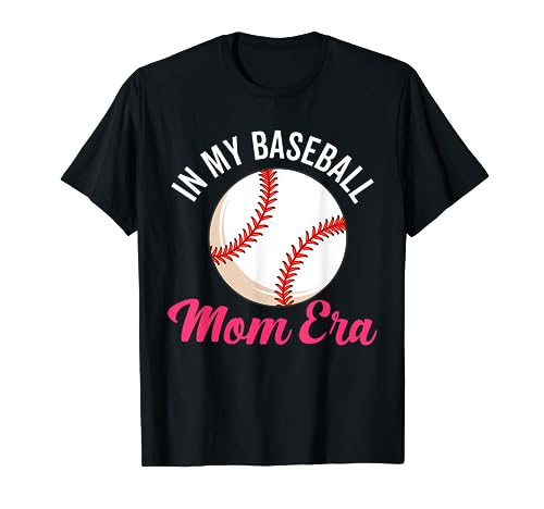 In My Baseball Mom Era Divertido Béisbol Mamá Madre Camiseta