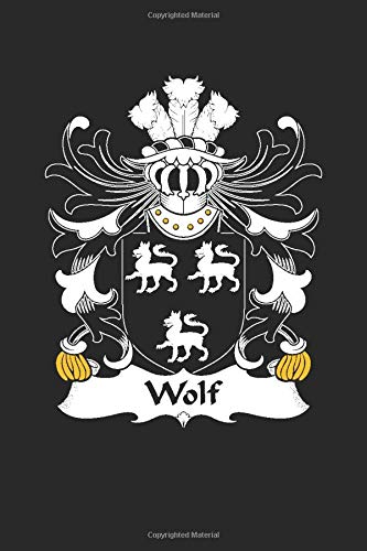Wolf: Wolf Coat of Arms and Family Crest Notebook Journal (6 x 9 - 100 pages)