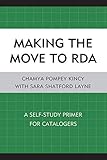 Making the Move to RDA: A Self-Study Primer for Catalogers