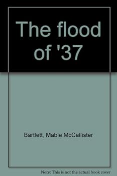 Hardcover The Flood of '37 Book