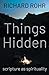 Things Hidden: Scripture as Spirituality