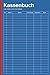 Produktbild Kassenbuch: für Vereine, Selbstständige, Gastronomen und als Haushaltsbuch (für über 2500 Einträge auf 100 Seiten)