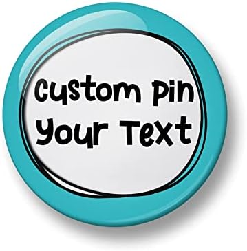 Custom Pin Button Badge, 32mm, Personalised Button Badge- Customise your own Pin Button badge with speech bubble and Text (Blue)