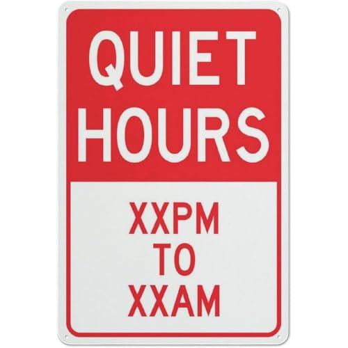 Quiet Hours Sign For Business 8X12 Rust Free Aluminum Uv