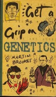 Genetics (Get A Grip On ...) 0297826999 Book Cover