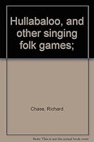 Hullabaloo, and other singing folk games; B0006ARYDU Book Cover