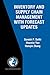 Inventory and Supply Chain Management with Forecast Updates (International Series in Operations Research & Management Science, 81)