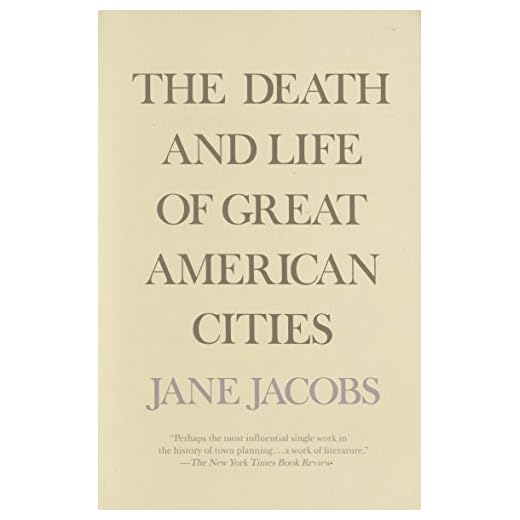 The Death and Life of Great American Cities