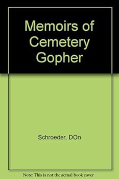 Hardcover Memoirs of Cemetery Gopher Book