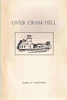Over Cram Hill, B0006BPZNU Book Cover