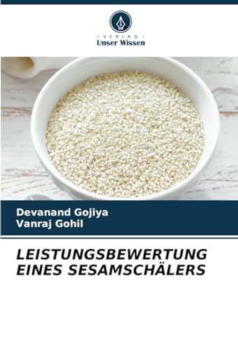 LEISTUNGSBEWERTUNG EINES SESAMSCHÄLERS