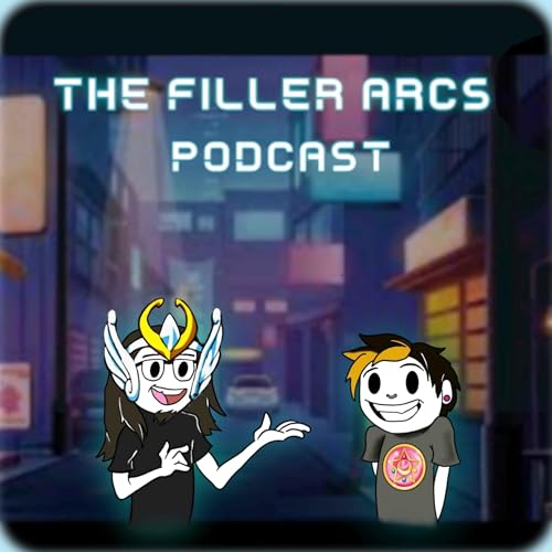 『The Filler Arcs Podcast』のカバーアート