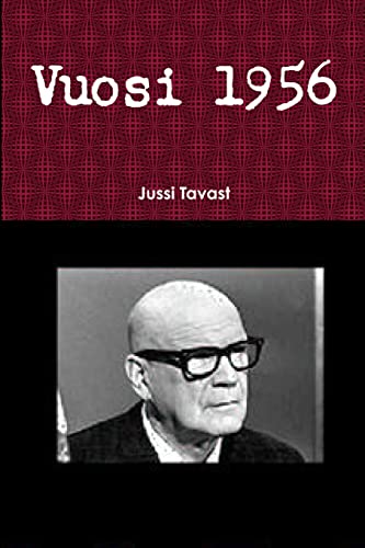 Vuosi 1956 (Finnish Edition)