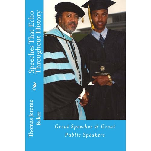Speeches That Echo Throughout History Audiolibro Por Thomas Jerome Baker arte de portada