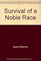 Survival of a Noble Race 0806222166 Book Cover