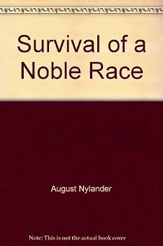 Paperback Survival of a Noble Race Book