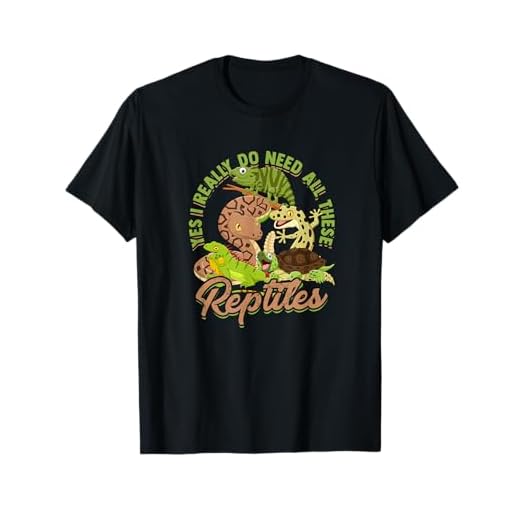 Yes I really do need all these reptiles - Exotic reptiles T-Shirt