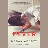 The Fever: A Novel