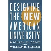 Designing the New American University