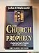 The Church in Prophecy: Exploring God's Purpose for the Present Age