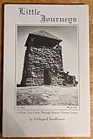 Little journeys: A photo tour guide through historic Macon County 0963893025 Book Cover
