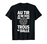 Design humoristique parfait pour les passionnés de tir sportif. “Au tir je ne vois que des trous de balle” – un jeu de mots malin et décalé pour les amateurs de précision et de stand.