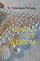 PEARLS OF WISDOM: ENCOURAGEMENT TO BE A BETTER YOU 1081904321 Book Cover