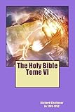  The Holy Bible Tome VI