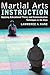 Martial Arts Instruction: Applying Educational Theory and Communication Techniques in the Dojo