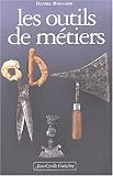 Les outils de métiers