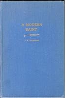 A Modern Saint B00BKO7SU0 Book Cover