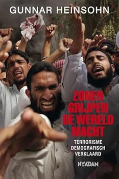 Paperback Zonen grijpen de wereldmacht: terrorisme demografi Book