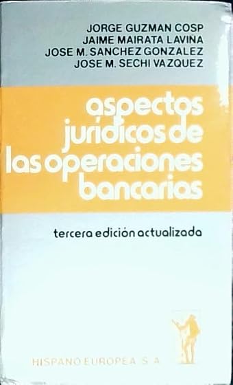 Aspectos juridicos de las operaciones bancarias