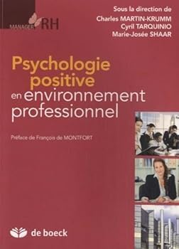 Paperback Psychologie positive en environnement professionnel [French] Book