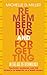 Remembering and Forgetting in the Age of Technology: Teaching, Learning, and the Science of Memory in a Wired World (Teaching and Learning in Higher Education)