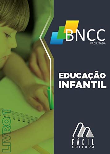 BNCC Facilitada Educação Infantil