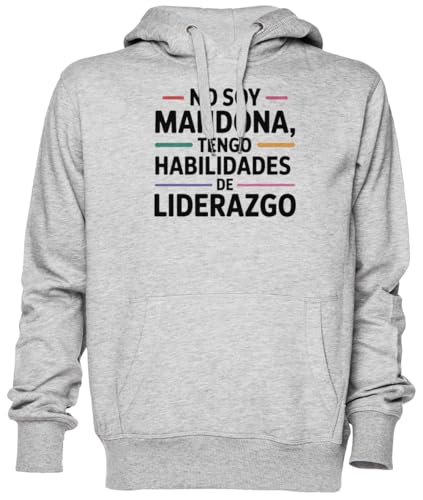 Sweat à capuche No Soy Mandona gris idéal pour vos moments détente