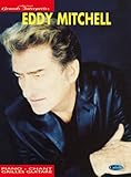 Recueil Eddy Mitchel - Collection Grands Interprètes. Piano, Voix & Guitare.