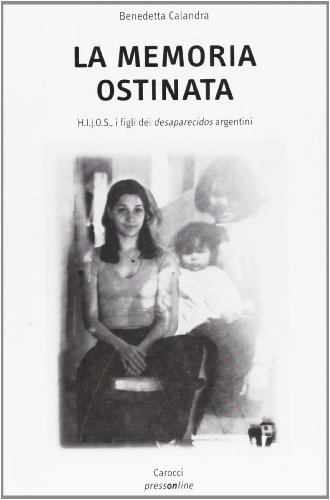 La Memoria Ostinata