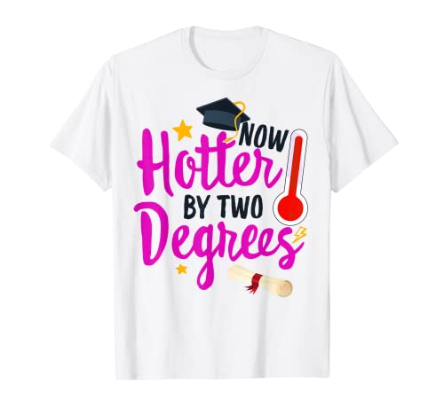 Clase de 2022 Dos grados más caliente Día de graduación Master Grad Camiseta