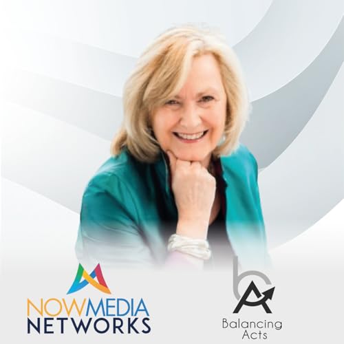 Balancing Acts ( Aired 08-11-25) Redefining Fulfillment After Scaling a Global Business cover art