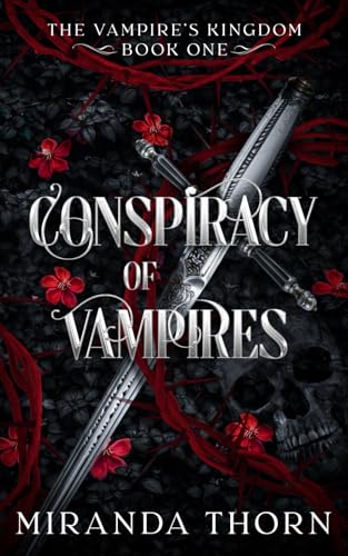 Conspiracy of Vampires: A Vampire Urban Fantasy Romance (The Vampire's Kingdom)