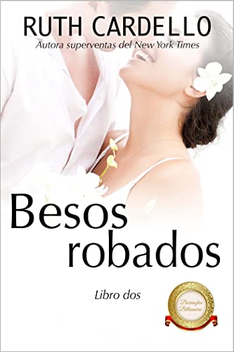 Besos robados (Los multimillonarios Barrington, libro 2) (Spanish Edition)