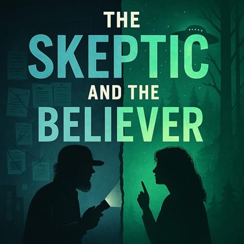 The Skeptic and The Believer Titelbild