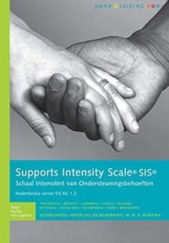 Paperback Sis Supports Intensity Scale (Versie NL 1.2) Handleiding: Schaal Intensiteit Van Ondersteuningsbehoeften [Dutch] Book
