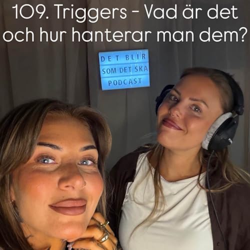 109. Triggers - Vad &auml;r det och hur hanterar man dem?