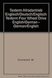  Texterm Allradantrieb Englisch/Deutsch/Englisch Texterm Four Wheel Drive English/German - German/English