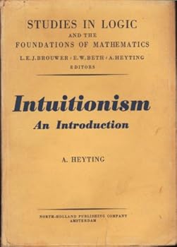 Paperback Intuitionism: An Introduction Book
