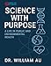 Science With Purpose: A Life In Public And Environmental Health