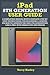 Produktbild IPAD 8TH GENERATION USER GUIDE: A Simplified Manual With Complete Step By Step Instructions For Beginners & Seniors On How To Operate The iPad 8th Generation Like A Pro With iPadOS Tips And Tricks